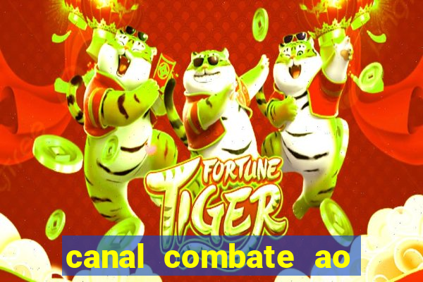 canal combate ao vivo gratis multicanais
