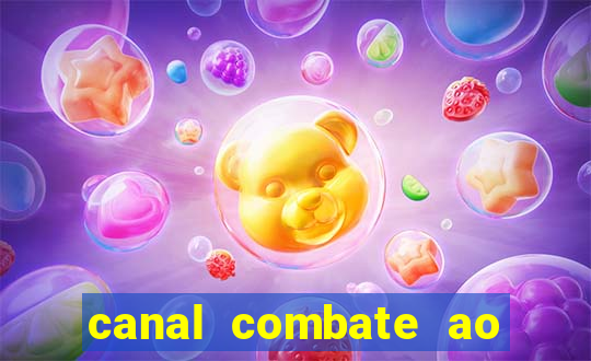 canal combate ao vivo gratis multicanais