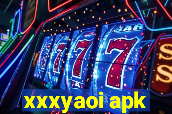 xxxyaoi apk