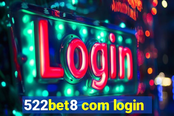 522bet8 com login