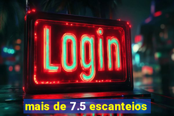 mais de 7.5 escanteios
