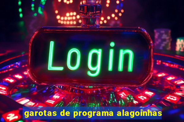 garotas de programa alagoinhas