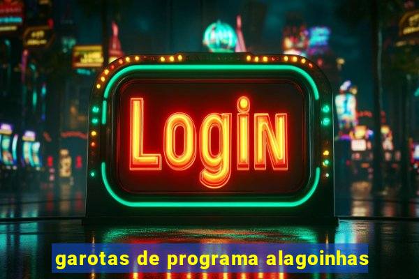 garotas de programa alagoinhas
