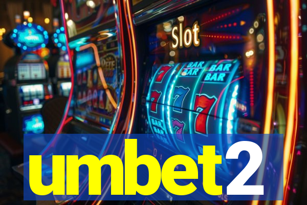 umbet2