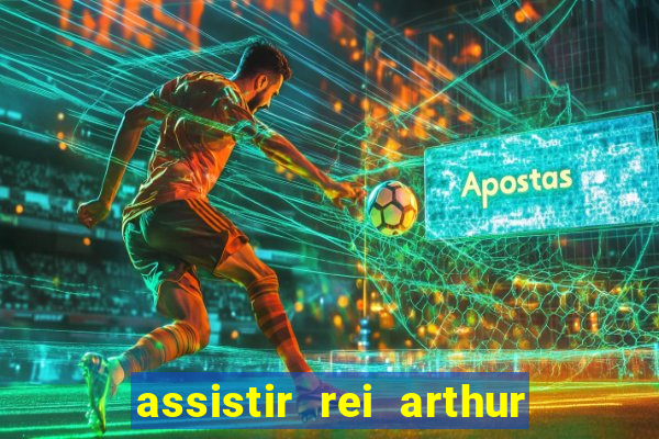 assistir rei arthur 2004 topflix