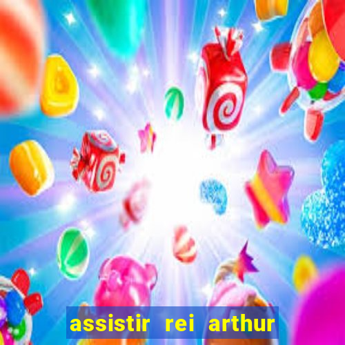 assistir rei arthur 2004 topflix