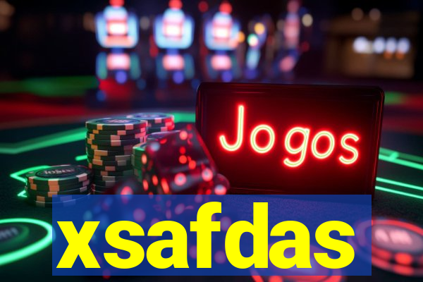 xsafdas