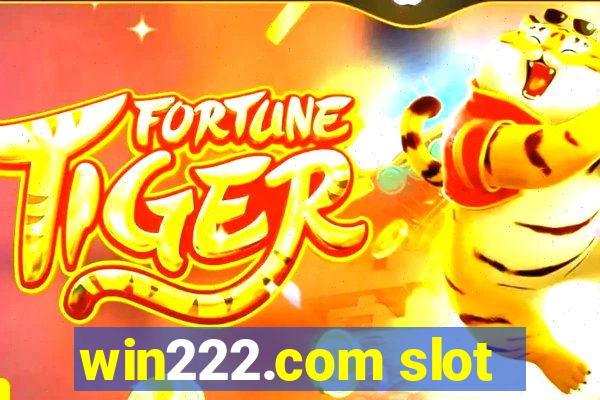 win222.com slot