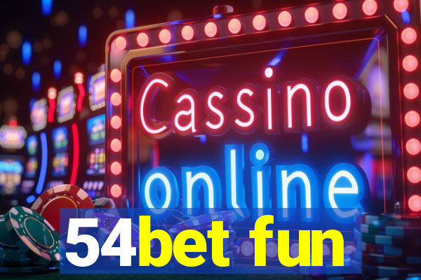 54bet fun