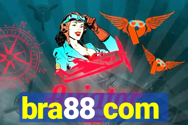 bra88 com