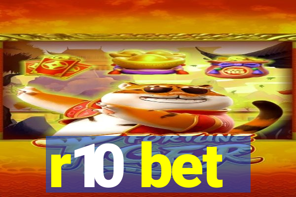 r10 bet