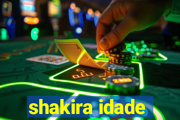 shakira idade