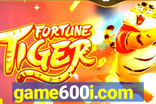 game600i.com