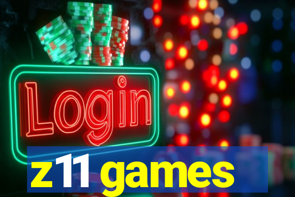 z11 games