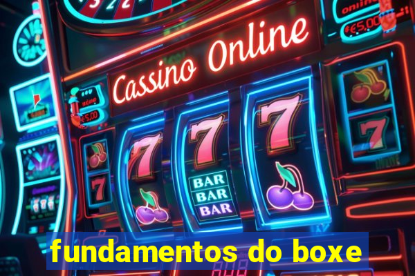 fundamentos do boxe