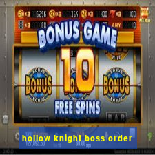 hollow knight boss order
