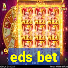 eds bet