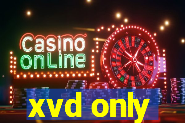 xvd only