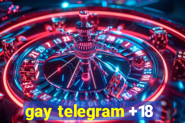 gay telegram +18