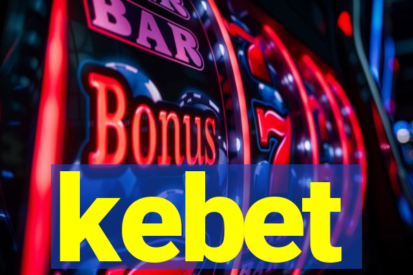 kebet