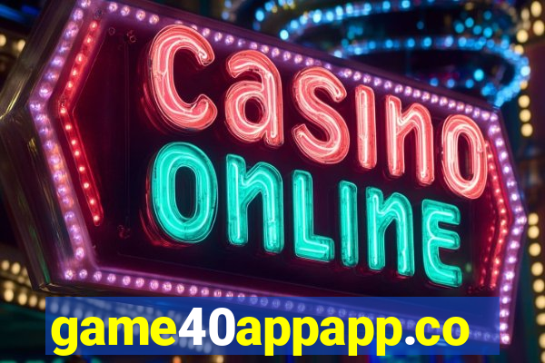 game40appapp.com