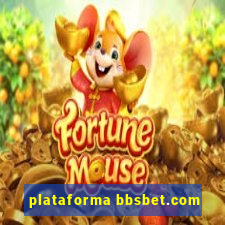 plataforma bbsbet.com