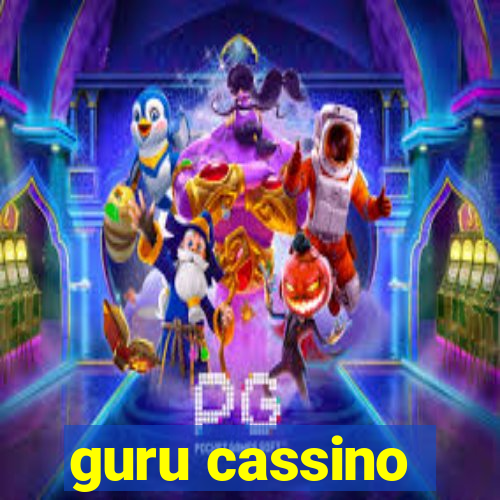 guru cassino