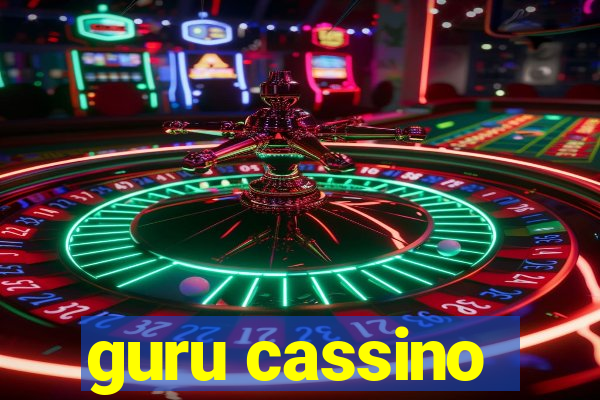 guru cassino