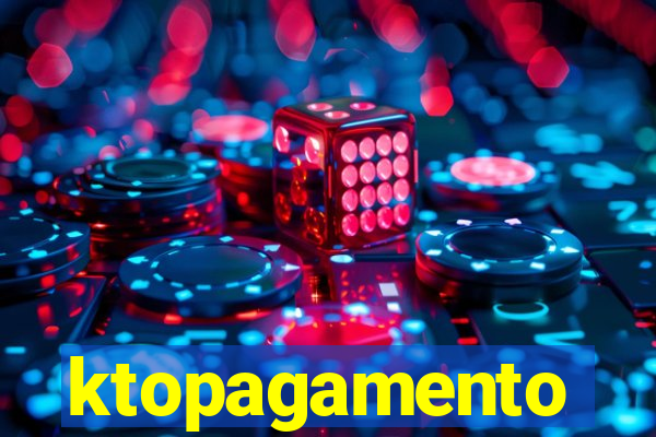 ktopagamento
