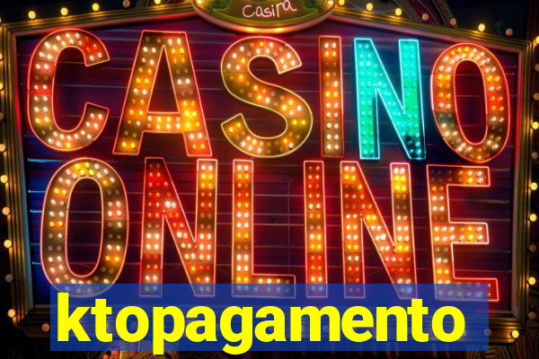 ktopagamento