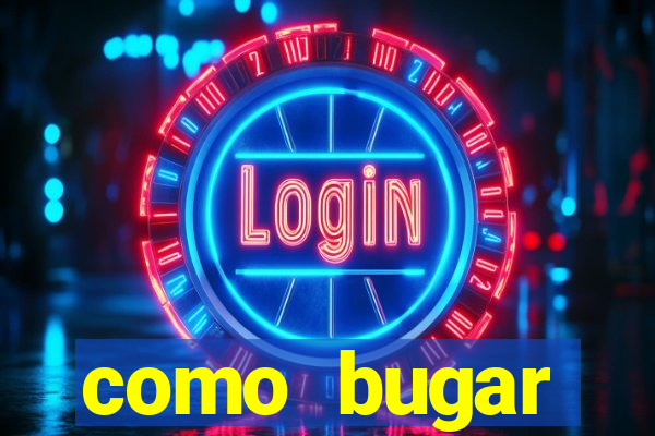 como bugar plataforma de jogos