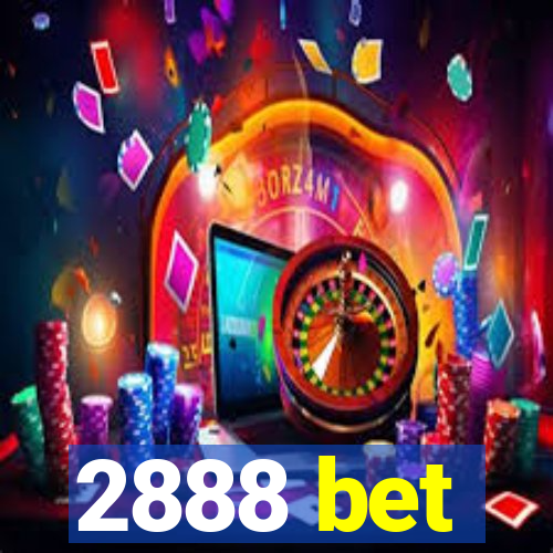 2888 bet