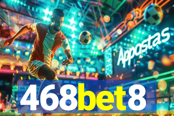 468bet8