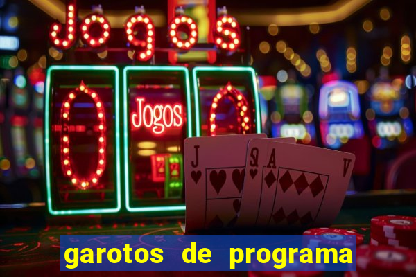 garotos de programa porto seguro