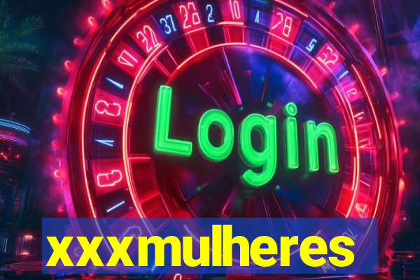 xxxmulheres