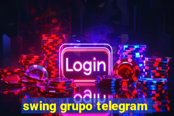 swing grupo telegram