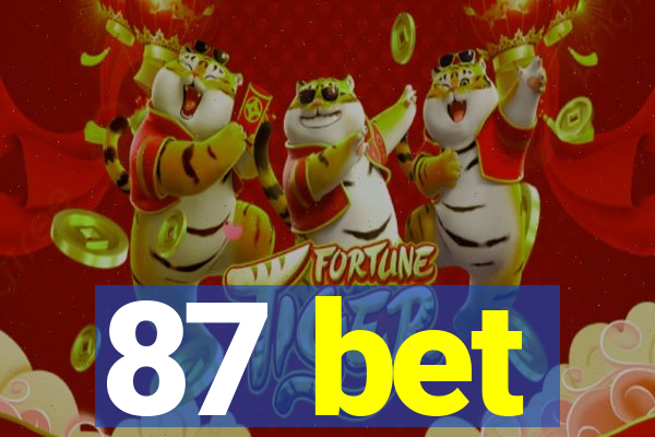 87 bet