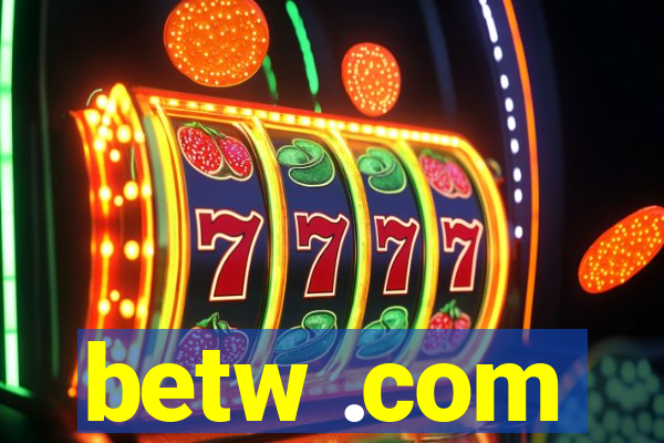 betw .com