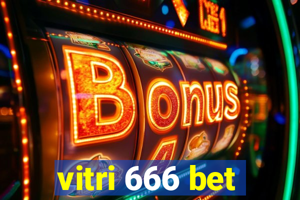 vitri 666 bet