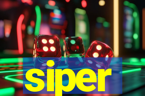 siper