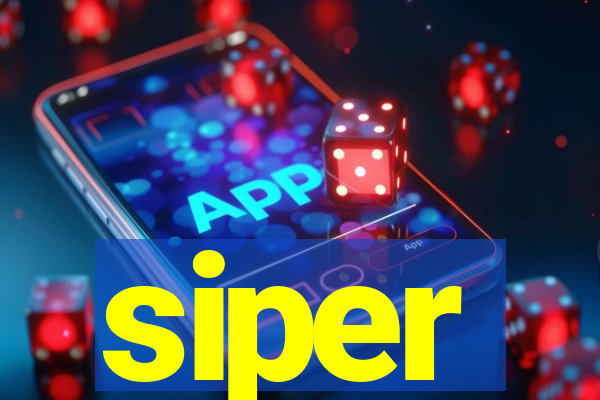 siper