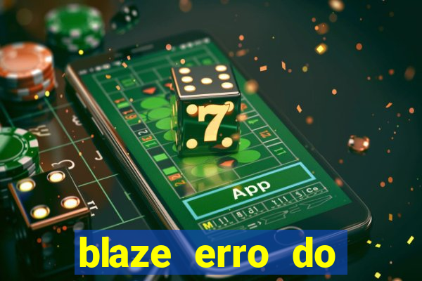 blaze erro do servidor interno