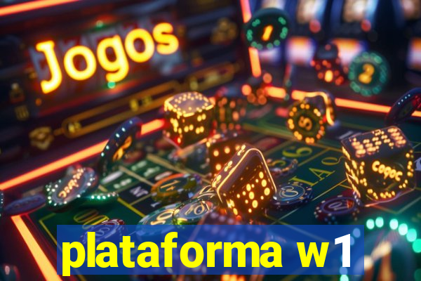 plataforma w1