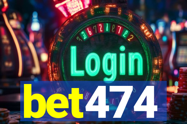 bet474