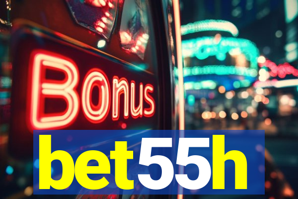 bet55h