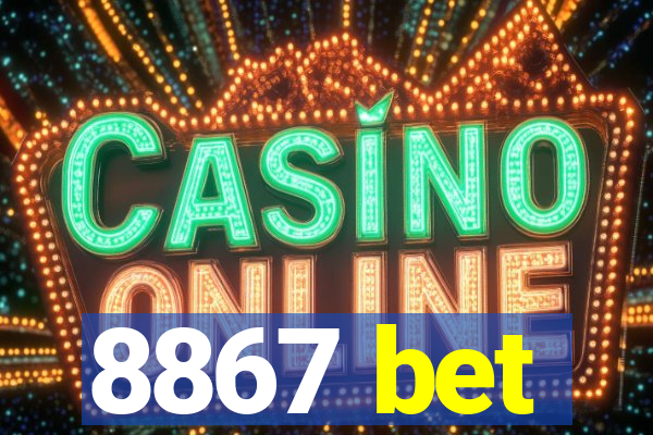 8867 bet