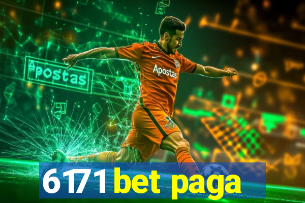 6171 bet paga