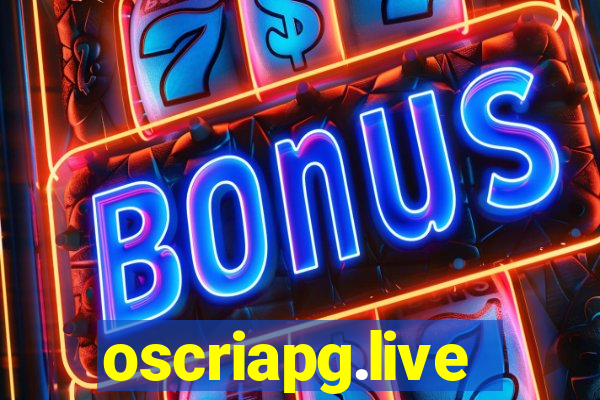 oscriapg.live
