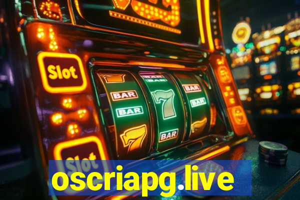 oscriapg.live