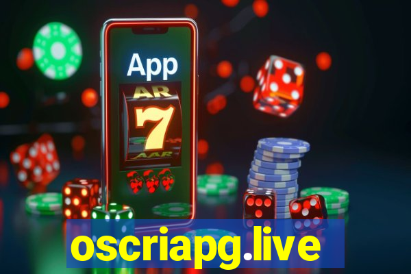 oscriapg.live